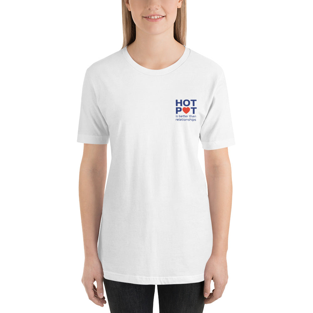 Hotpot Is Better Than Relationships T-Shirt