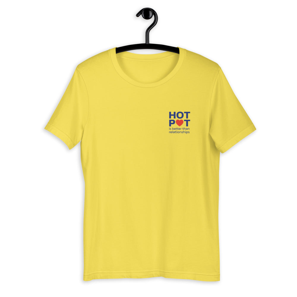 Hotpot Is Better Than Relationships T-Shirt