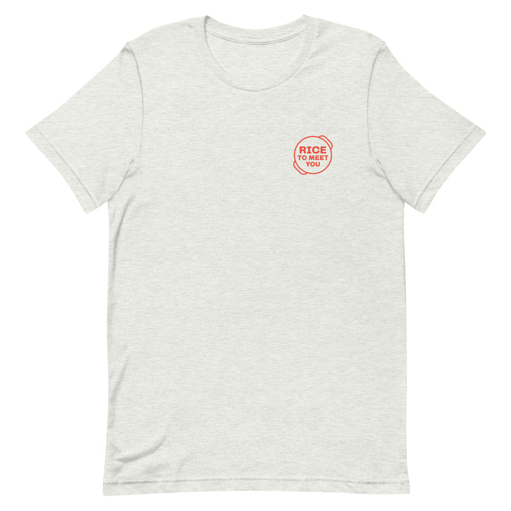 Rice To Meet You T-Shirt w/ Hotpot Back