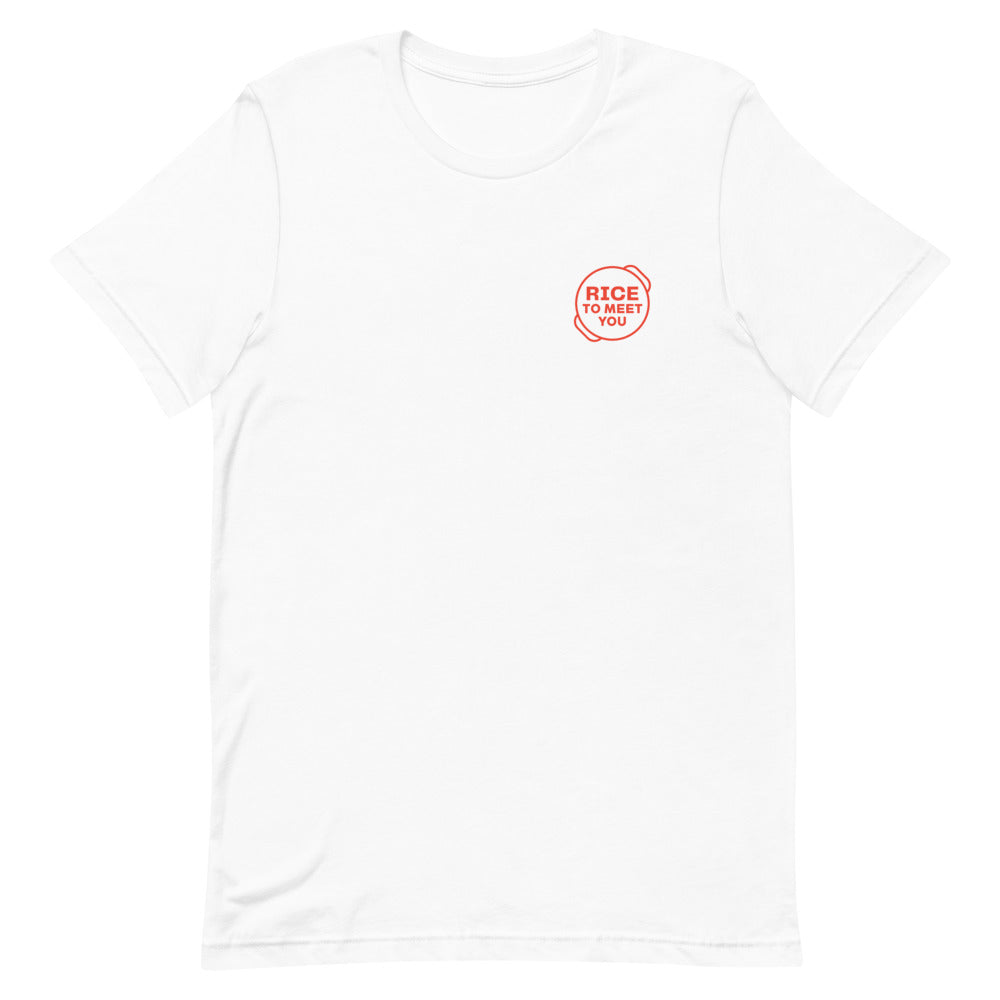 Rice To Meet You T-Shirt w/ Hotpot Back